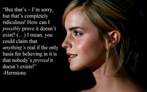 atheismHarry Potter Quotes Hermione, Quotes Atheist, Emmawatson Quotes ...