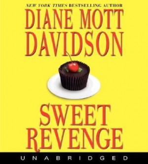 Start by marking “Sweet Revenge (Goldy Bear Culinary Mystery, Book ...