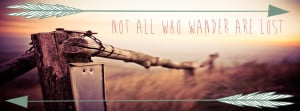 Download-Not All Who Wander Are Lost-Facebook Cover