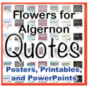 Flowers for Algernon Novel Quotes Posters and Powerpoints