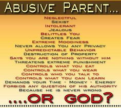 Abusive parent or God?