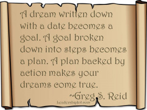 Greg S. Reid Quote on Making Your Dreams Come True