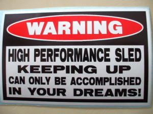 FUNNY WARNING SNOWMOBILE SLED SNOCROSS RACING SNOW TRAIL DECAL DREAMS ...