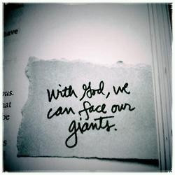 With God we can face our giants.