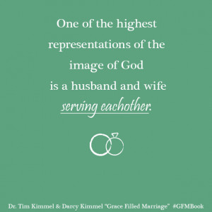 ... Based Parenting, Marriage, Dr. Tim Kimmel, Darcy Kimmel, quotes, books