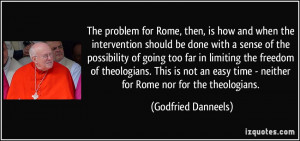 The problem for Rome, then, is how and when the intervention should be ...