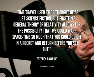 Stephen Hawking Time Travel Quote
