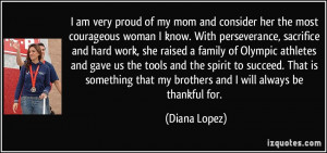 Proud Football Mom Quotes I am very proud of my mom and