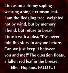 the ellen hopkins quote of the day is from fallout more quotes poetry ...