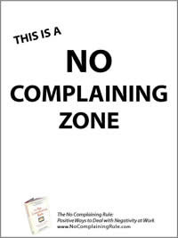 No Complaining Zone