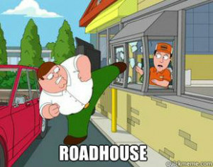 Family Guy Roadhouse Meme