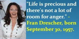 Fran Drescher, born September 30, 1957. She was The Nanny. # ...