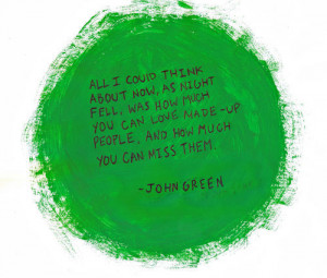, john green, quotes, sayings, meaningful, best, wise / Inspirational ...