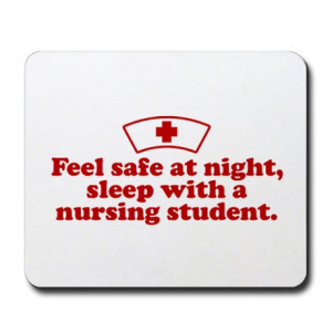 Cute Gifts > Cute Office > Funny Nursing Student Mousepad