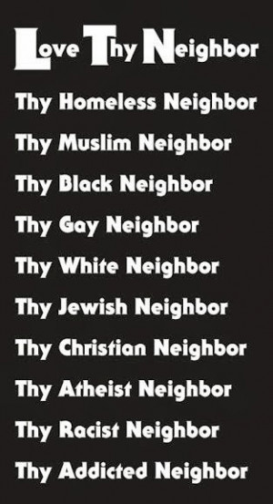 Who is not My Neighbor?