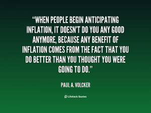 quote-Paul-A.-Volcker-when-people-begin-anticipating-inflation-it ...