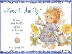 Blessed Are Ye We Should Be Called Of God And That Is What We Are ...