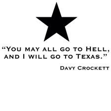Davy Crockett is the man...