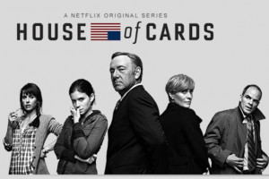 House of Cards carries no advertising, no commercial breaks. Without ...