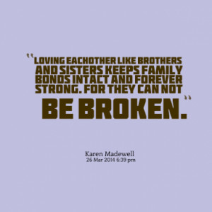 Quotes About: Family bonds
