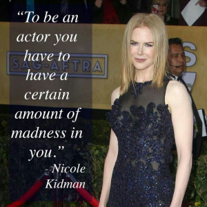 Nicole Kidman quotes