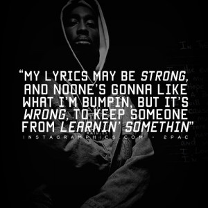 Tupac Quotes About Moving On Tupac shakur quotes about