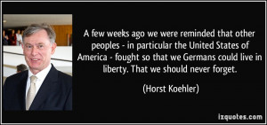 More Horst Koehler Quotes