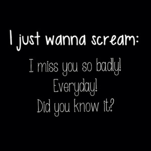 Just Want To Scream Quotes