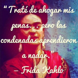 Frida Kahlo Quotes In Spanish Frida kahlo. via jess rivera