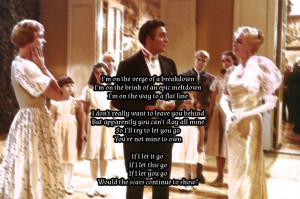 Pic from Sound of Music. Lyrics from Escape the Fate-Let it Go. This ...