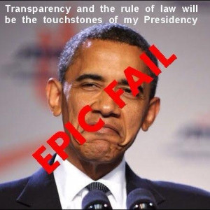 Obama quote -- Yet, he belongs to the most secretive, concealing, over ...