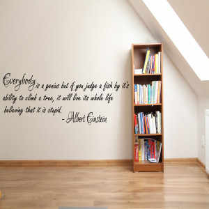 Home / WALL QUOTES / Albert Einstein everybody is a genius Wall ...