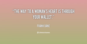 quote-Frank-Dane-the-way-to-a-womans-heart-is-10851.png