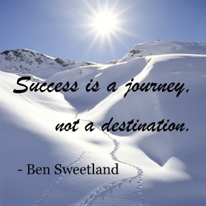 Success is a Journey, Not a Destination