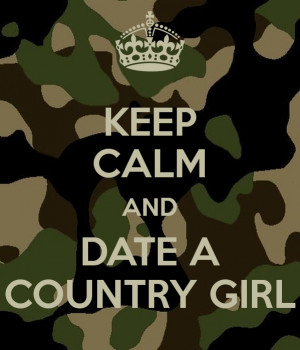 File Name : keep-calm-and-date-a-country-girl-33.png Resolution : 599 ...
