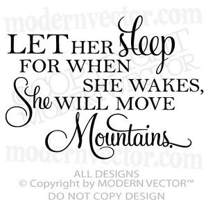 LET-HER-SLEEP-She-will-move-Mountains-Quote-Vinyl-Wall-Decal-Lettering ...