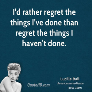 Lucille Ball Wisdom Quotes
