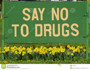 Anti Drug Sign Anti-drug sign