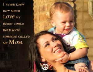 Baby Quote: I never knew how much love my... Baby (7)