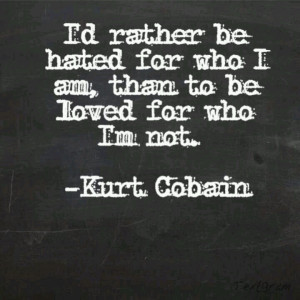 Quote by Kurt Cobain from Nirvana.