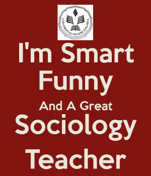 Have Fun With Our Smart Funny And Great Sociology Teacher Design