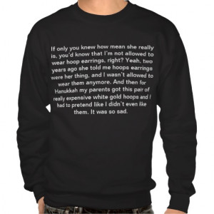 Mean Girls' Quotes (Hoop Earings) Pullover Sweatshirts