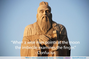 Confucius motivational inspirational love life quotes sayings ...