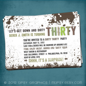 Down & DIRTy. The DIRTy Thirty. 30th Birthday Party Invite Surprise ...