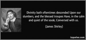 Divinity bath oftentimes descended Upon our slumbers, and the blessed ...