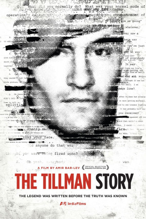the reasons that the US government would have liked. The Tillman Story ...