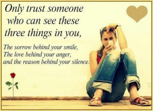 That makes them observant and intuitive... Not trustworthy
