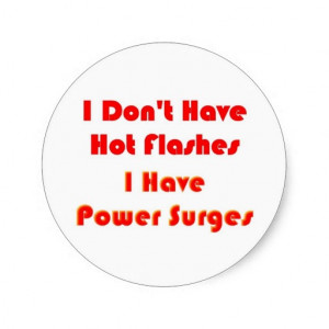 Hot Flashes Quotes Funny