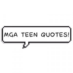 Mga Teen Quotes™
