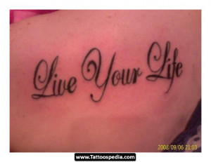 Life Quote Tattoos For Guys